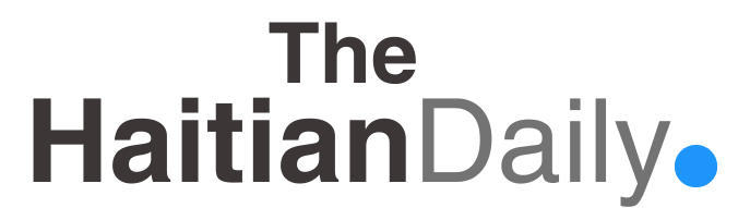 Haitian Daily | Daily News from Haiti & Beyond